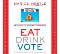 Marion Nestle Eat Drink Vote (Tascabile)