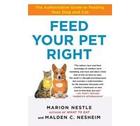 Marion Nestle Malden Nesheim Feed Your Pet Right (Tascabile)