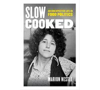 Marion Nestle Slow Cooked (Copertina rigida)