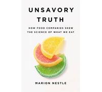 Marion Nestle Unsavory Truth (Copertina rigida)
