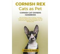 Marion O Perrin Cornish Rex Cats as Pet - Cornish Cat Owners Handboo (Tascabile)