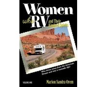 Marion Orem Women Who RV and Their Kindred Spirits (Tascabile)