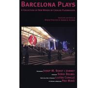 Marion Peter Ho Barcelona Plays: A Collection of New Plays by Catala (Tascabile)