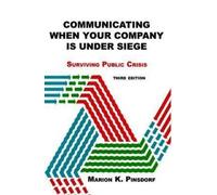 Marion Pinsdorf Communicating When Your Company Is Under Sieg (Copertina rigida)