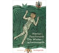Marion Poschman Die Winterschwimmerin: Verslegende Über die (Copertina rigida)