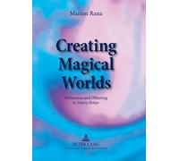 Marion Rana Creating Magical Worlds (Tascabile)
