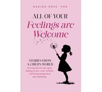 Marion Rose All of Your Feelings are Welcome (Tascabile)