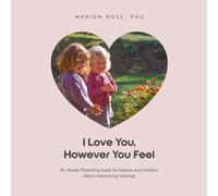 Marion Rose I Love You, However You Feel (Copertina rigida)