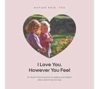Marion Rose I Love You, However You Feel (Tascabile)