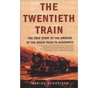 Marion Schreiber The Twentieth Train (Tascabile)