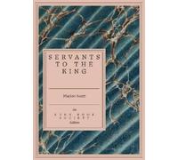 Marion Scott Servants to the King (Tascabile)