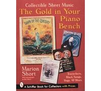 Marion Short The Gold in Your Piano Bench (Tascabile)