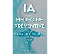 Marion Simon IA & Médecine Préventive (Tascabile)