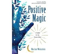 Marion Weinstein Positive Magic (Tascabile)