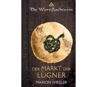 Marion Wiesler Der Markt der Lügner (Tascabile)