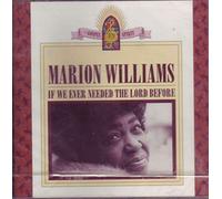 Marion Williams - If We Ever Needed The Lord