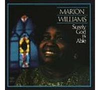 Marion Williams - Surely God Is Able