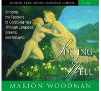 Marion Woodman Sitting by the Well (CD)