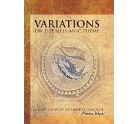 Marion Wyse Variations on the Messianic Theme (Copertina rigida)