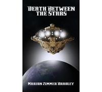 Marion Zimmer Bradley Death Between the Stars (Copertina rigida)