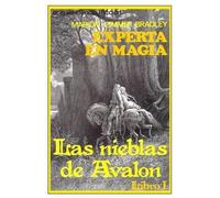 Marion Zimmer Bradley Experta en Magia (Tascabile) Las Nieblas de Avalon