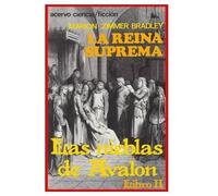 Marion Zimmer Bradley La Reina Suprema (Tascabile) Las Nieblas de Avalon
