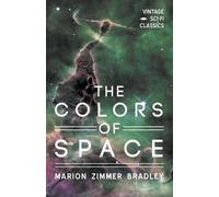 Marion Zimmer Bradley The Colors of Space (Tascabile)
