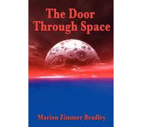 Marion Zimmer Bradley The Door Through Space (Tascabile)