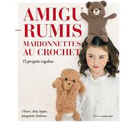 Marionnettes Amigurumis: Réaliser les marionnettes au crochet - amigurumis