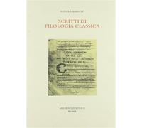 Mariotti,Scevola. - Scritti di filologia classica.