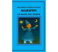 MARIPIPI: LA MAGIA DEL TIEMPO