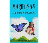 Mariposas: Libro para colorear