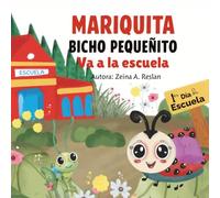 MARIQUITA BICHO PEQUEÑITO: Va a la escuela