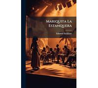 Mariquita La Estanquera