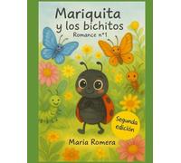 MARIQUITA Y LOS BICHITOS: Romance nº1