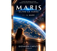 MARIS - Il Mare: Oltre la Terra