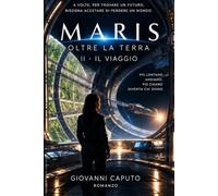 MARIS - Il Viaggio: Oltre la Terra