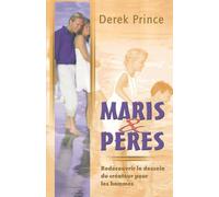Maris & Pères: Redécouvrir le dessein du Créateur pour les hommes