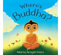 Marisa Aragón Ware Where’s Buddha? (Copertina rigida)