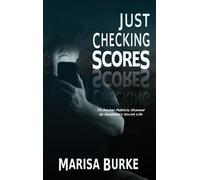 Marisa Burke Just Checking Scores (Copertina rigida)