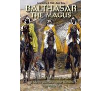 Marisa Calvi Balthasar The Magus (Let's Go For A Walk; Book Three) (Tascabile)