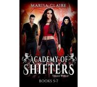 Marisa Claire Academy of Shifters (Veiled World) (Tascabile)