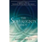 Marisa Goudy The Sovereignty Knot (Tascabile)
