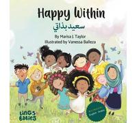 Marisa J Taylor Balleza Happy within / سعيد بذاتي (Copertina rigida)
