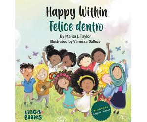 Marisa J Taylor Happy within/ Felice dentro (Copertina rigida)