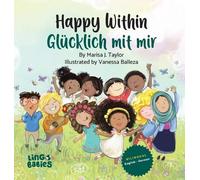 Marisa J Taylor Happy within/ Glücklich mit mir (Copertina rigida)