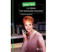 Marisa, la prima top manager italiana