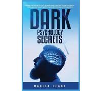 Marisa Leary Dark Psychology Secrets (Copertina rigida)