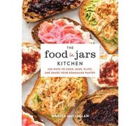 Marisa McClellan The Food in Jars Kitchen (Copertina rigida)