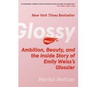 Marisa Meltzer Glossy (Tascabile)